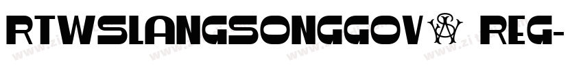 RTWsLangSongGov1 Reg字体转换